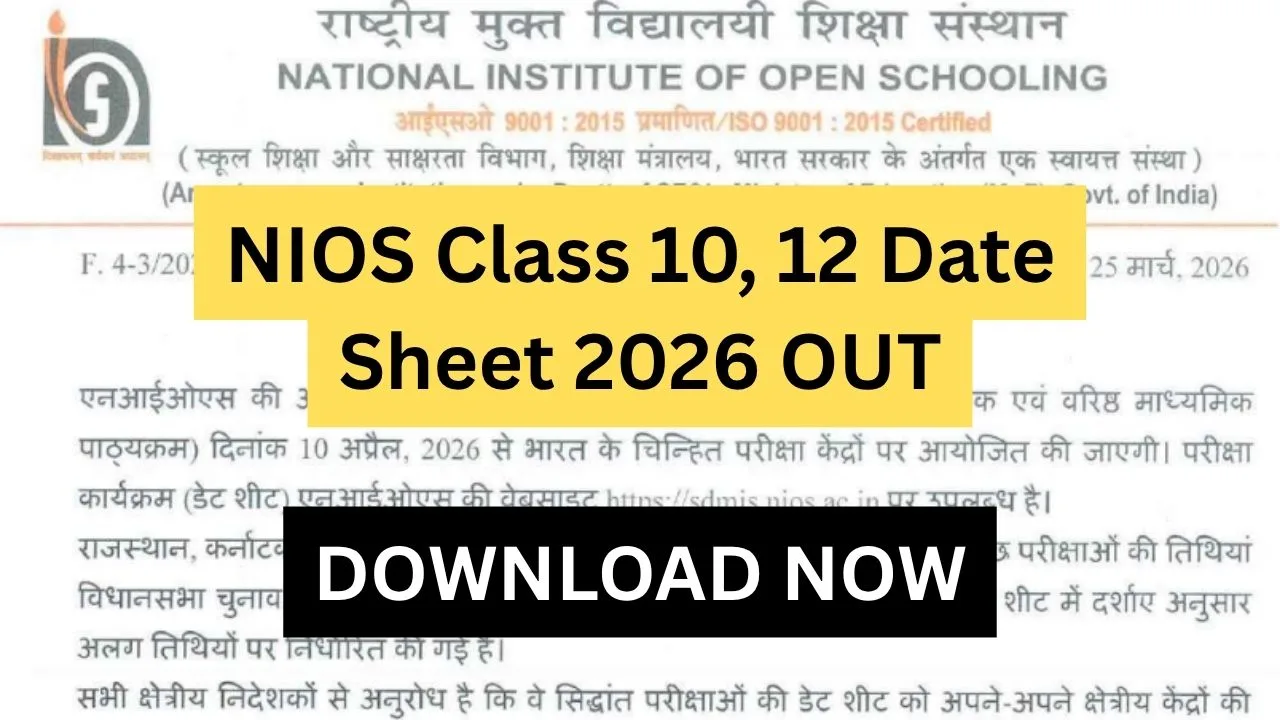 NIOS Class 10, 12 Date Sheet 2026 OUT